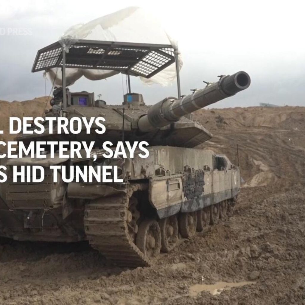 Israel military says it destroyed a cemetery and mosque in Gaza to root out Hamas tunnel network | AP News