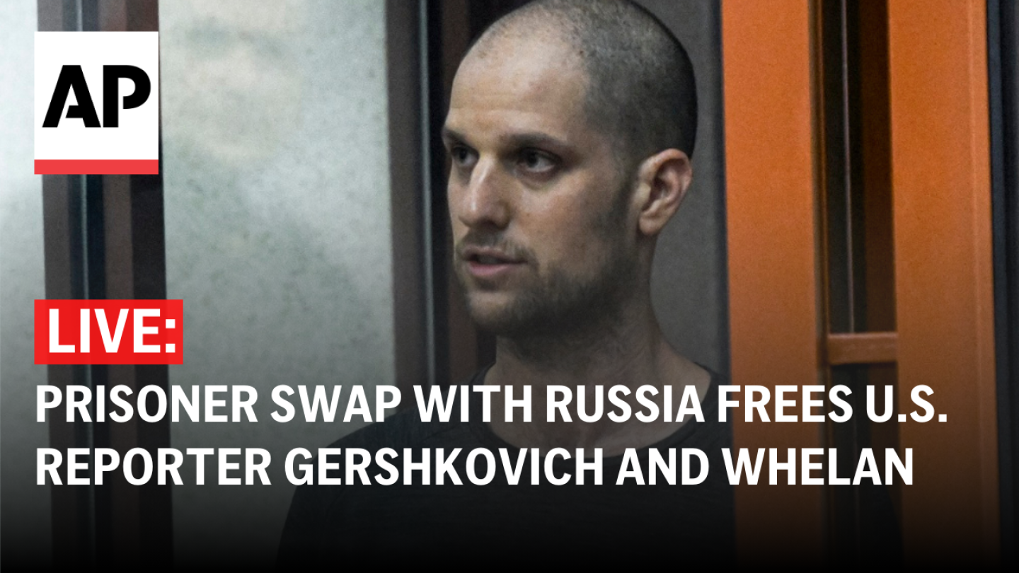 Live updates: American reporter Evan Gershkovich released in prisoner swap | AP News